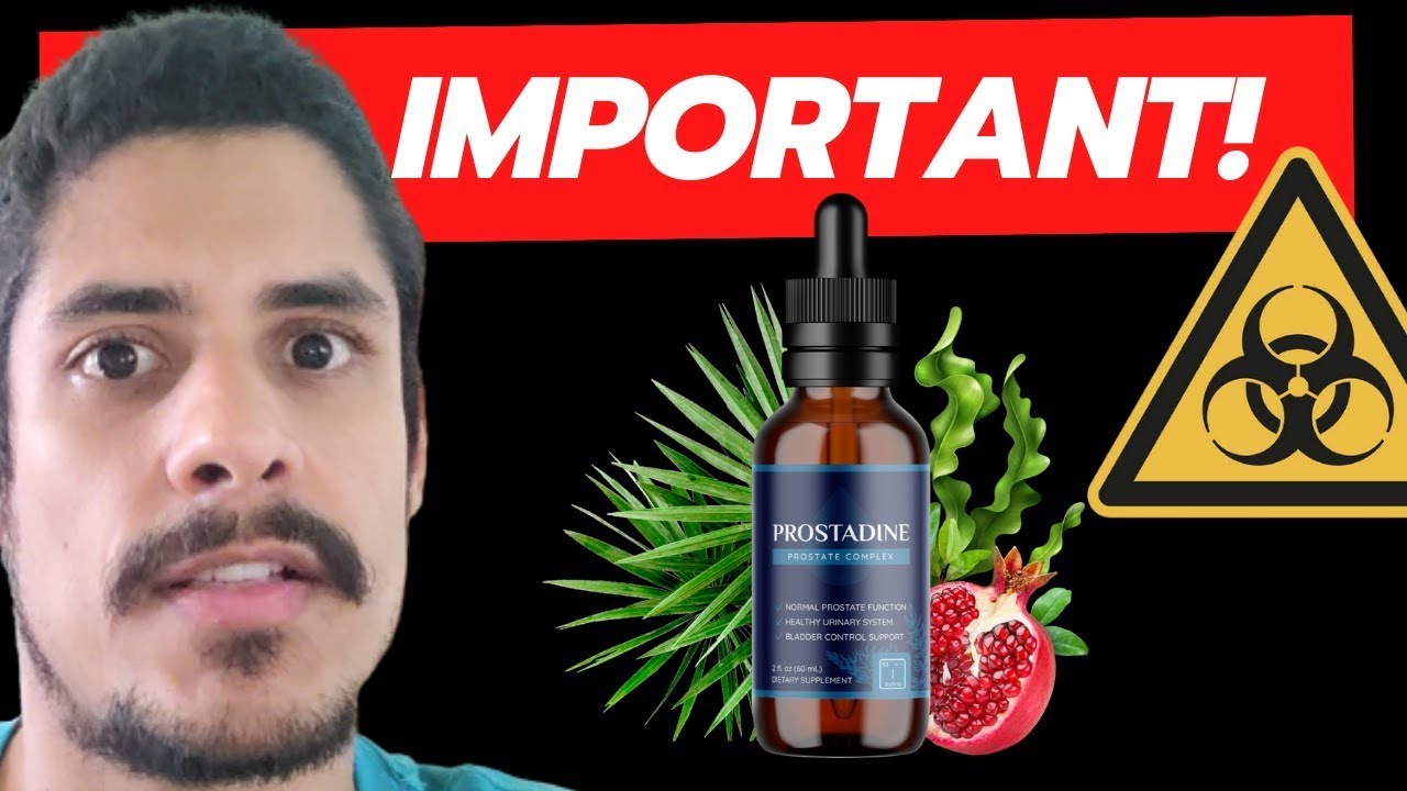 PROSTADINE Supplement 2023   Sharing Honest PROSTADINE Review, How Effective PROSTADINE Is