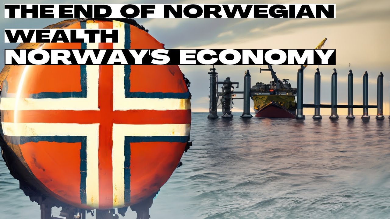 Why this is the end of Norwegian wealth?  | Economy of Norway