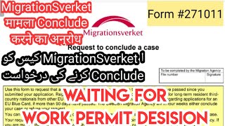 Request To Conclude Case Get Faster Work Permit Desision Migrationsverket Online Kaise Kar Skte Hai