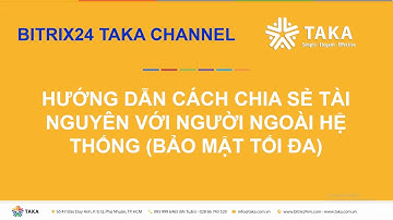 Hướng dẫn cách chia sẻ tài nguyên trên Bitrix24 với người ngoài hệ thống