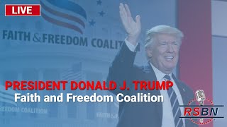 LIVE: Trump speaks at Faith and Freedom Coalition: Road to Majority Conference 6/24/23