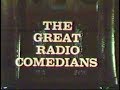 The Great Radio Comedians - PBS Doc with Jack Benny, George Burns, Edgar Bergen (5/11/72)