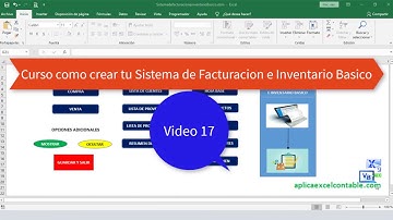 Como crear tu App de Facturacion e Inventario en Excel Basico - Video 17