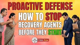 Stop Recovery Agents Before They Begin Harassment— Proactive Defense Tips For Borrower