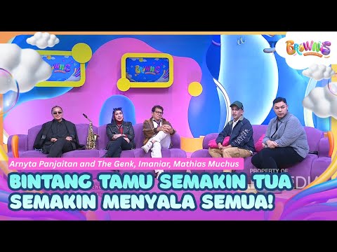 [FULL] Bintang Tamu Semakin Tua Semakin Menyala Semua! - BROWNIS (18/09/26)