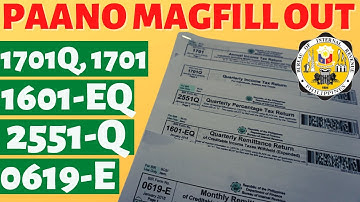 HOW TO FILE TAXES- BIR FORMS 0619E, 1601EQ, 2551Q, 1701Q, 1701