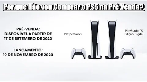 Como funciona a Pré-venda PS5?