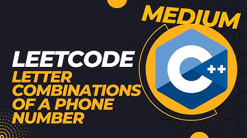 LeetCode - Letter Combinations of a Phone Number - C++ Coding Interview