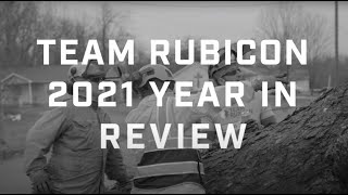 Team Rubicon: 2021 Year in Review