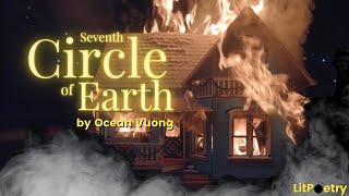 'Seventh Circle of Earth' by Ocean Vuong (Music-Video Season 1, Episode 1)