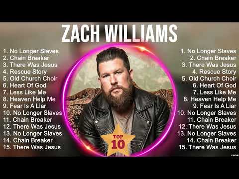 Z A C H W I L L I A M S Full Album ~ Best Christian Music Worship Songs