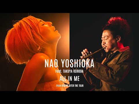 Nao Yoshioka - All in Me feat. Takuya Kuroda - from Rising After the Fall tour