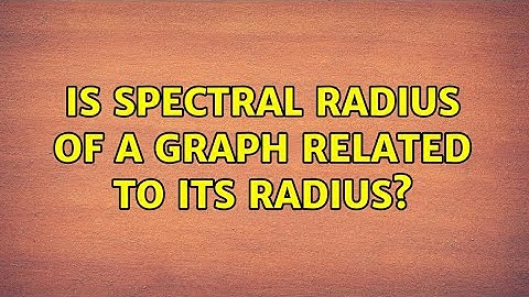 Is spectral radius of a graph related to its radius?