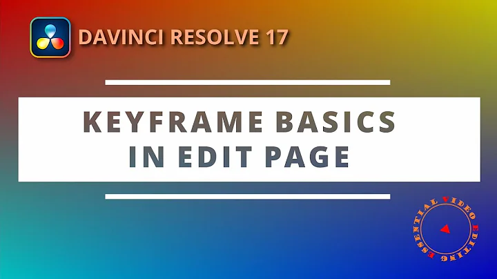 Keyframe Basics in the Edit Page of DaVinci Resolve