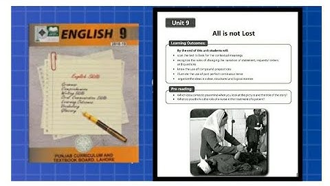 Class 9th / Unit 9 / All is not lost / Translation into Urdu/ Glossary