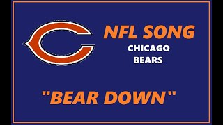 NFL SONG - "BEAR DOWN" (CHICAGO BEARS)