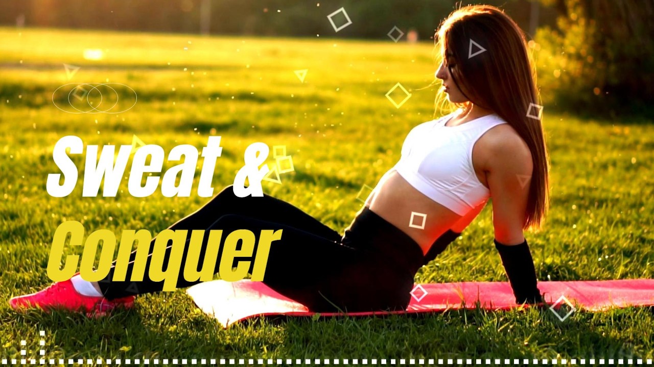 Watch Sweat & Conquer on YouTube Watch Sweat & Conquer on YouTube