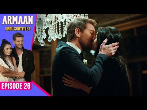 @armaan-yukseksosyete  - Episode 26 (Urdu Subtitles)