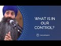 What Is In Our Control? | Free Will & Divine Control
