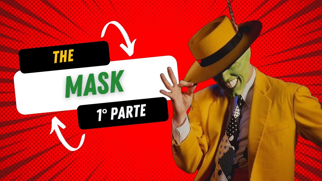 The mask - primeira parte - YouTube