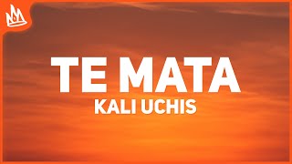 Kali Uchis - Te Mata (Letra)