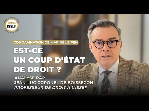 Condamnation de Marine Le Pen | Décryptage de Jean-Luc Coronel de Boissezon