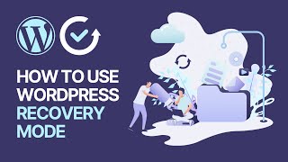 How to Use WordPress Recovery Mode When Your Site Has a Critical Or Fatal Error? Easy & Fast