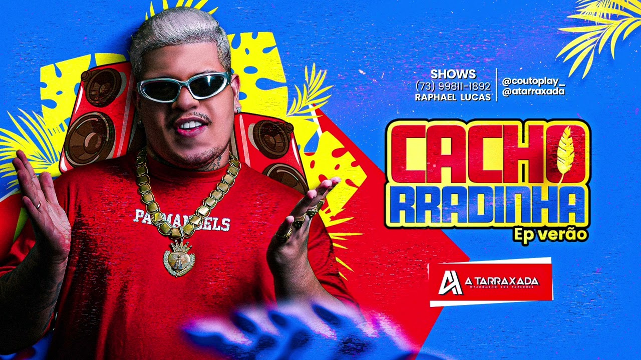 A TARRAXADA - CACHORRADINHA (VERÃO 2025)