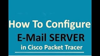 Email Server Setup on Cisco Router: Step-by-Step Guide #cisco #ciscopackettracer #email #serversetup