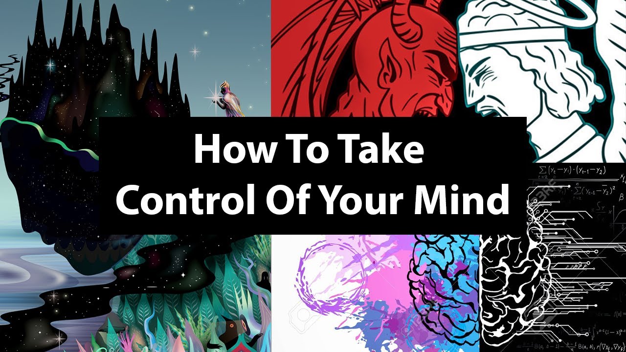 How To Take Control Of Your Mind (We All Have Two Voices In Our Head ...