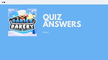 Bakiez Bakery Quiz Answers - 2021 | How to PASS your APPLICATION! [ROBLOX]