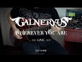 Galneryus - Wherever You Are (Live 2017) - 8273 Cover