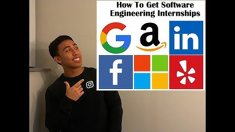 How To Get A Software Engineering Internship (Google, Facebook, Amazon, Microsoft)