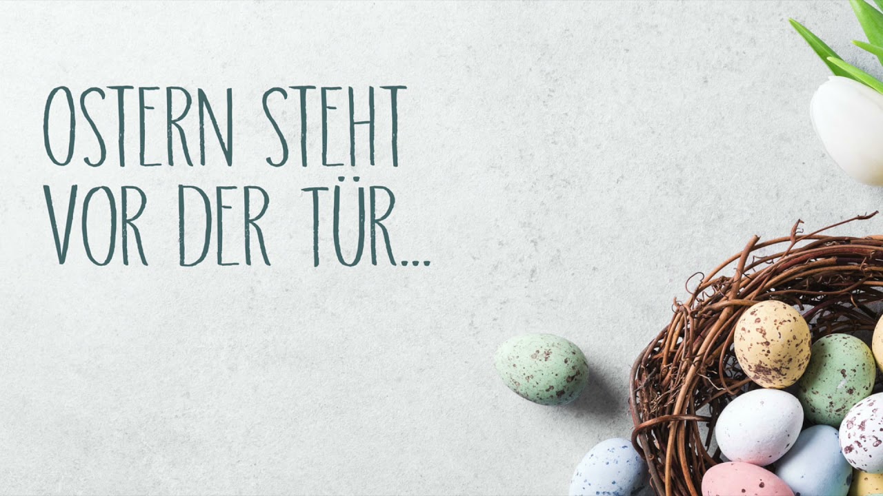 Ostern steht vor der Tür YouTube