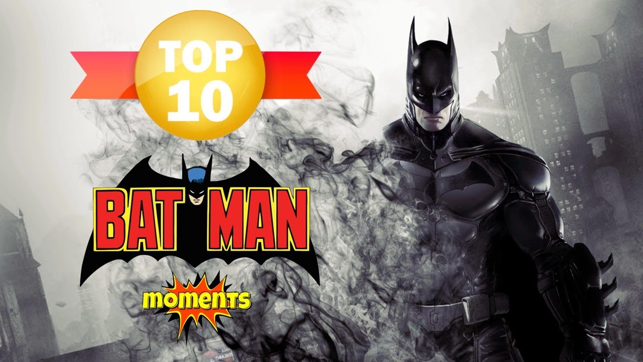 Top 10 Batman Moments
