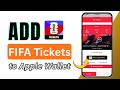 World Cup Tickets Not Showing in Apple Wallet or Google Wallet? Fix &amp; Add Tickets (2026 Guide)