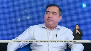 Kerajaan tawar 4,000 lesen PSV secara percuma kepada golongan B40 Kerajaan tawar 4,000 lesen PSV secara percuma kepada golongan B40