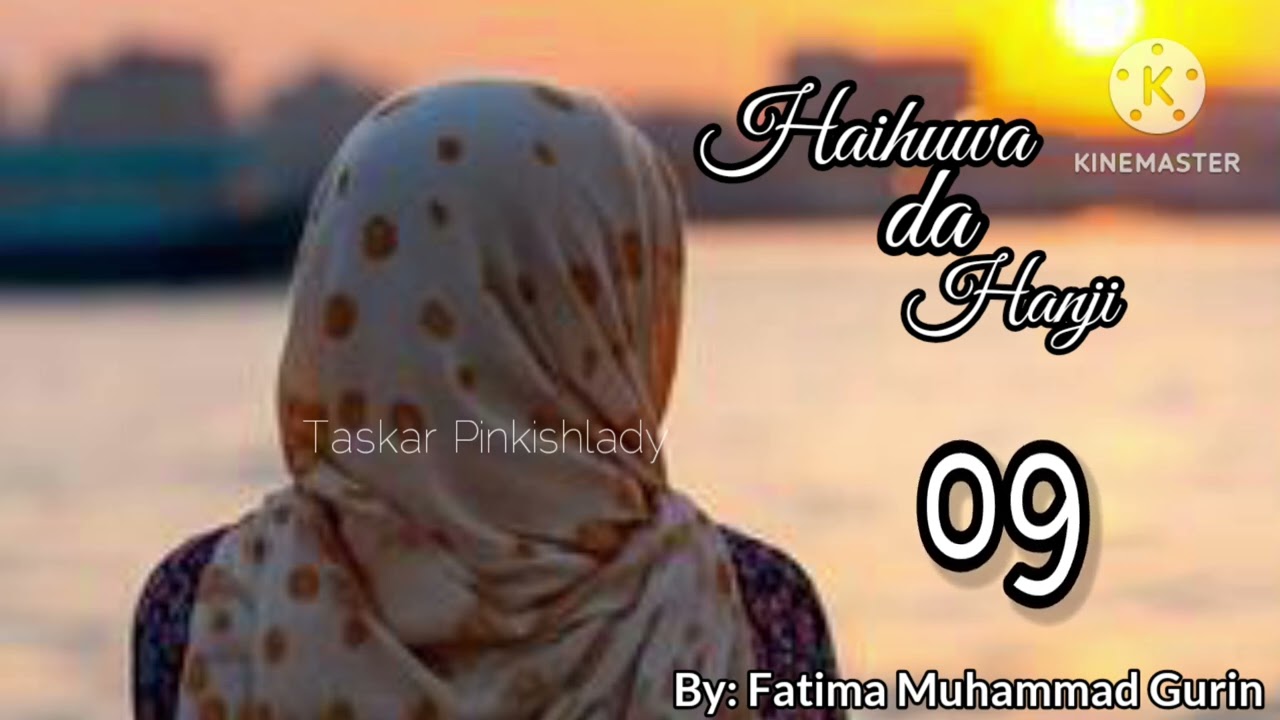 HAIHUWA DA HANJI..09