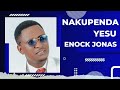 Enock Jonas Nakupenda Yesu