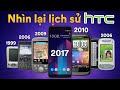 Nhìn lại lịch sử HTC: đã từng dẫn dầu thế giới Android nhưng lụi tài vì sai lầm chiến lược