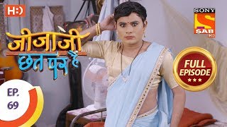 Jijaji Chhat Per Hai - Ep 69 - Full Episode - 13th April, 2018