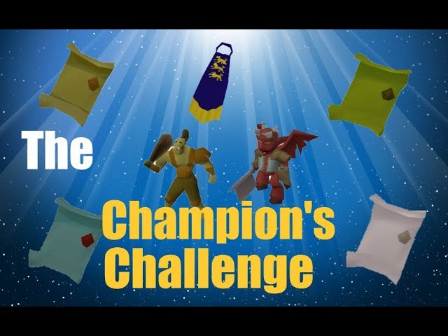 OSRS] Completing The Champion's Challenge (2019) -