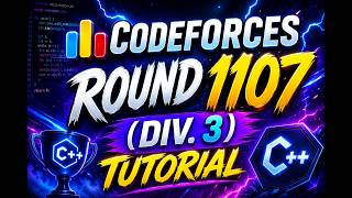 Educational Noobrun Ep. 1: Codeforces Round 1107 (Div. 3)