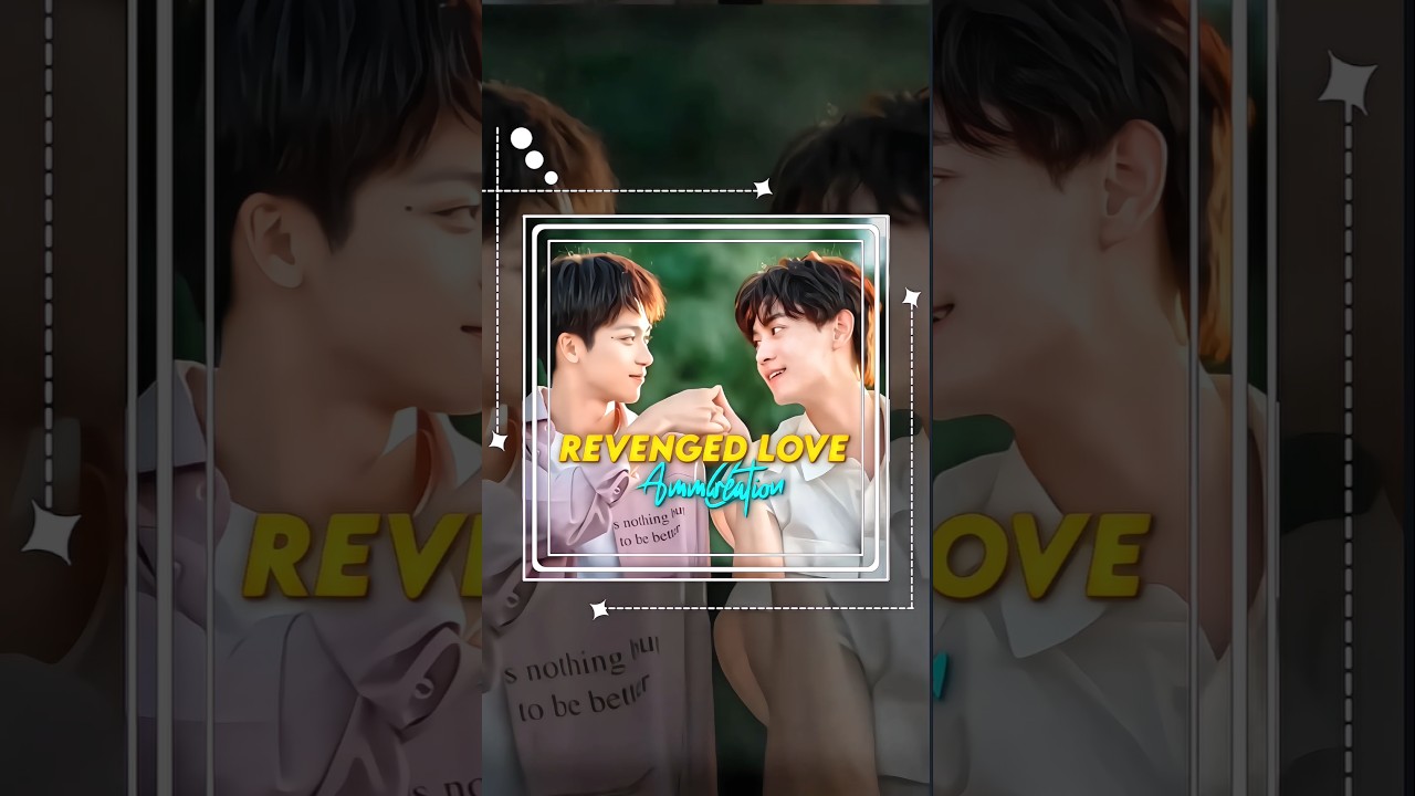 Nee Varam tharum Idam 😫🫂♥️ Revenged Love 👨❤️👨 bltamil edit 🌈 #revengedlove#blshorts#bldrama#cdrama