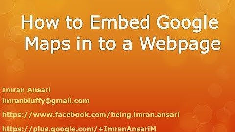 How to Share/Embed New Version of Google Maps in a website or a html webpage