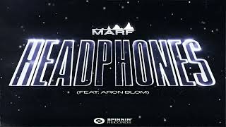 Marf feat. Aron Blom - Headphones