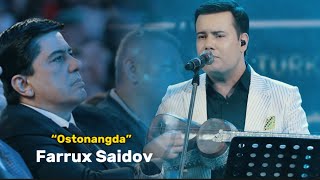 Farrux Saidov - Ostonangda | Фаррух Саидов - Остонангда Resimi