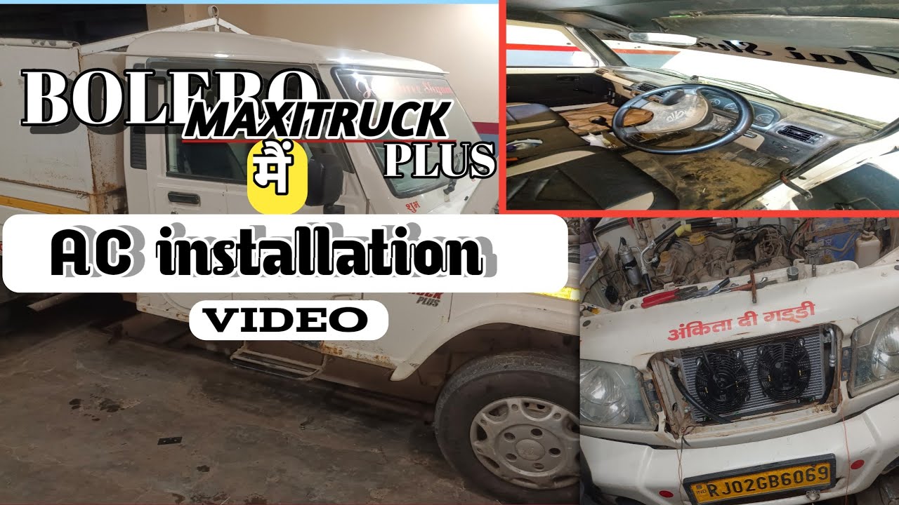 BOLERO Maxitruck Pick-up 🛻 AC Fitting | Pickup AC Installation | Mr.Mexhanic | Mahindra Bolero 