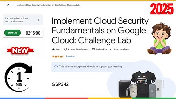 Implement Cloud Security Fundamentals on Google Cloud: Challenge Lab | GSP342