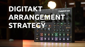 Digitakt Arrangement Strategy / How to finish tracks faster?